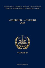 Yearbook International Tribunal for the Law of the Sea / Annuaire Tribunal International Du Droit de la Mer, Volume 27 (2023)
