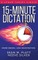 15-Minute Dictation