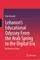 Lebanon's Educational Odyssey From the Arab Spring to the Digital Era