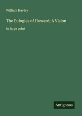 The Eulogies of Howard; A Vision
