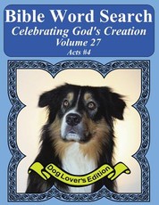 Bible Word Search Celebrating God's Creation Volume 27