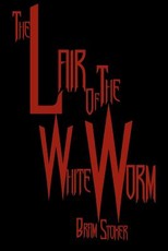 The Lair Of The White Worm