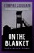 On the Blanket