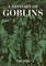 A History of Goblins
