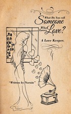 Zdin, N: What Do You Call Someone Who Loves Love?