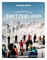 Lonely Planet Experience Switzerland