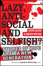 Lazy, Antisocial and Selfish
