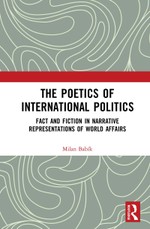 The Poetics of International Politics