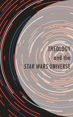 Theology and the Star Wars Universe