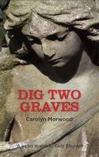 Dig Two Graves
