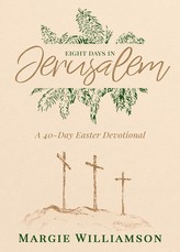 Eight Days in Jerusalem