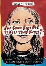 "How Come Boys Get to Keep Their Noses?"