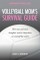 Volleyball Mom's Survival Guide