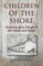 Children of the Shore