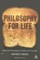 Philosophy for Life