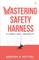 Mastering Safety Harness
