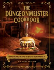 The DÃ¼ngeonmeister Cookbook