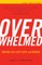 Overwhelmed