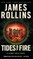 Rollins, J: Tides of Fire