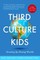 Third Culture Kids 3rd Edition