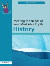 Meeting the Needs of Your Most Able Pupils: History