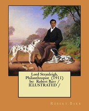 Lord Stranleigh, Philanthropist (1911) by