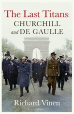 The Last Titans: Churchill and de Gaulle