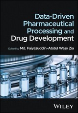 Data-Driven Pharmaceutical Processing and Drug Dev elopment