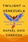 Twilight in Venezuela