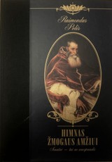 Himnas žmogaus amžiui. Senatvė – tai ne nuosprendis