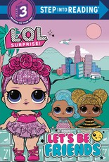 Let's Be Friends (L.O.L. Surprise!)