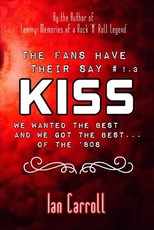 The Fans Have Their Say KISS