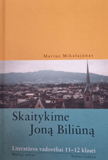 Skaitykime Joną Biliūną