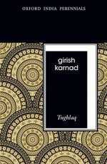 Tughlaq, Second Edition