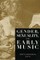 Gender, Sexuality, and Early Music