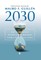 2030-ieji: kaip svarbiausios šiandienos tendencijos visiškai pakeis mūsų ateitį