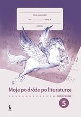 Moje podrože po literaturze 5 kl. pratybų sąsiuvinis Moje podrože po literaturze 5 kl. pratybų sąsiuvinis