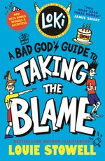 Loki: A Bad God's Guide to Taking the Blame