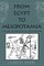 From Egypt to Mesopotamia
