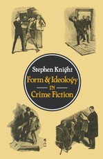 Form and Ideology in Crime Fiction