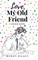 Love, My Old Friend