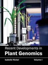 Recent Developments in Plant Genomics: Volume I