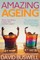 Amazing Ageing