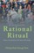 Rational Ritual