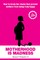 Motherhood Is Madness