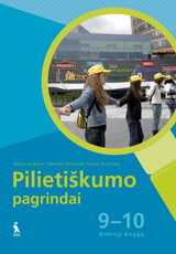 Pilietiškumo pagrindai. Vadovėlis 9-10 klasei. Antroji knyga