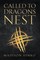 Called To Dragons Nest