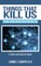 Things That Kill Us