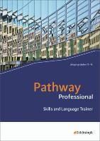Pathway Professional Skills and Language Trainer