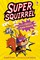 Supersquirrel and the Crazy Rain Maker